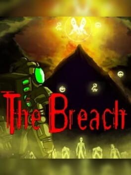 Games like The Breach