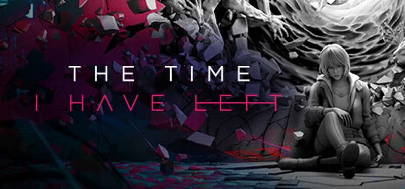The Time I Have Left Image