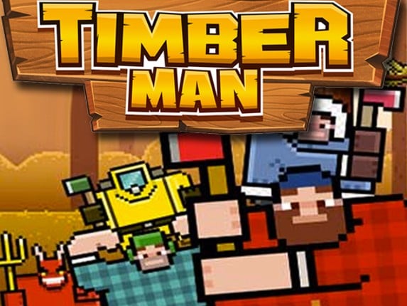 Timber Man Wood Chopper Game Cover