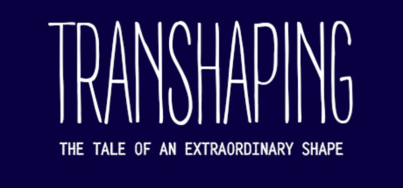 Transhaping Image