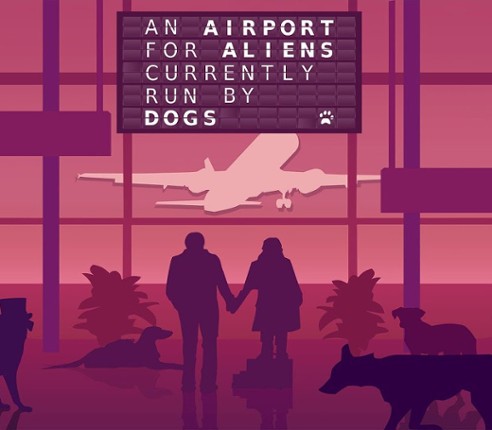An Airport for Aliens Currently Run by Dogs Image