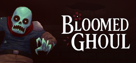 Games like Bloomed Ghoul