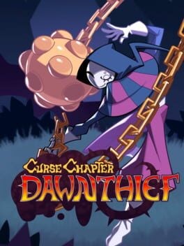 Games like Curse Chapter: Dawnthief