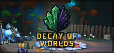 Games like Decay of Worlds