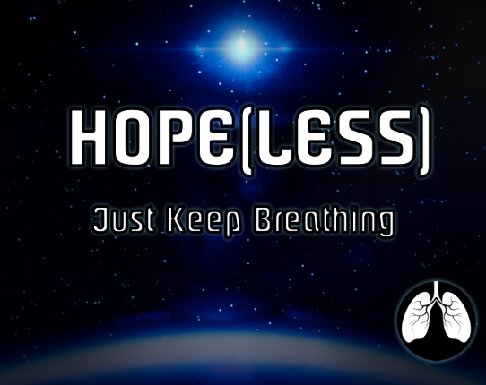 Hope(less): Just Keep Breathing Game Cover