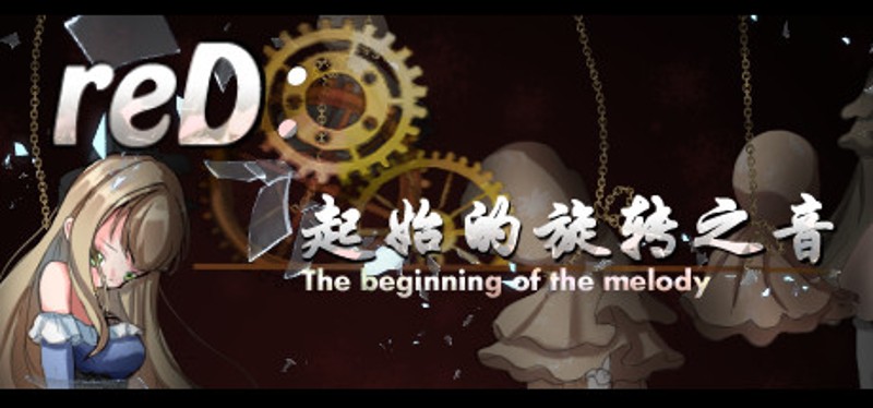 reD:起始的旋转之音(The beginning of the Melody) Image
