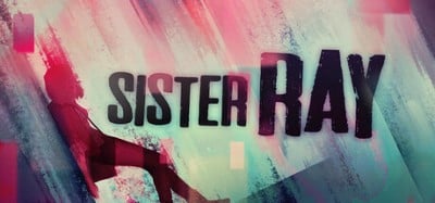 Sister Ray Image