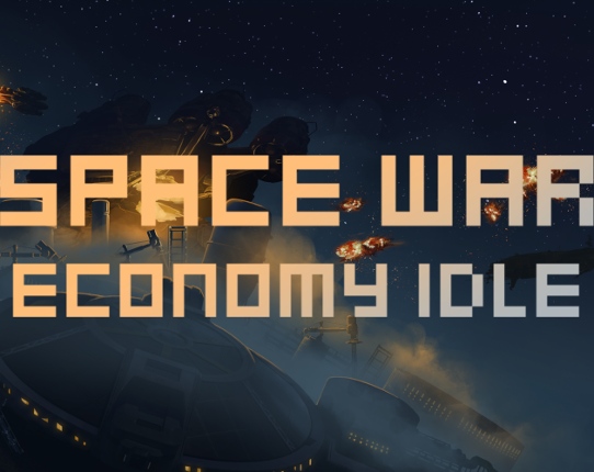 Space War Economy Idle Image