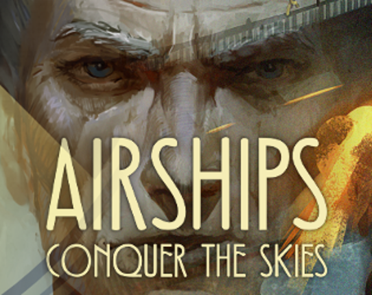 Airships: Conquer the Skies Image