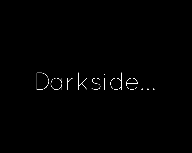 Games like Darkside