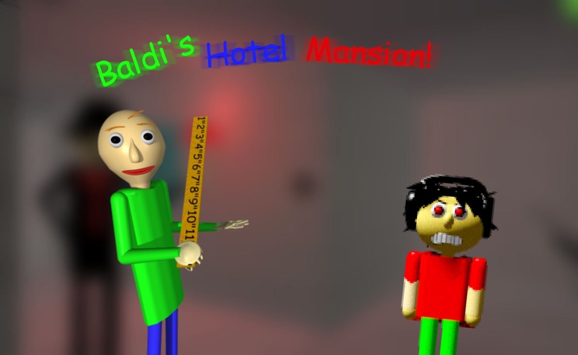 Games like Baldi's Hotel Mansion!