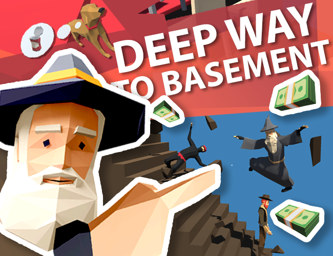 Games like Deep Way To Basement
