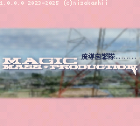 Magic Mass Production(wip) screenshot
