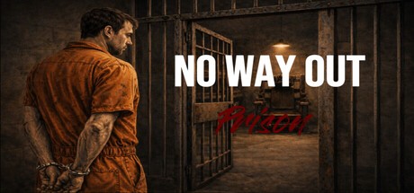 Games like NO WAY OUT:Prison