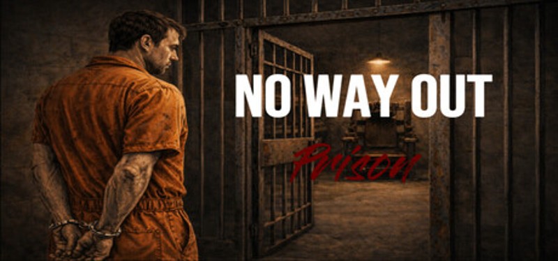 NO WAY OUT:Prison Image