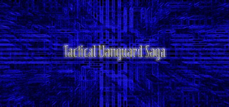 Games like Tactical Vanguard Saga