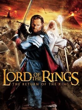 Games like The Lord of the Rings: The Return of the King