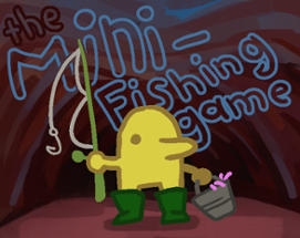 The Mini-Fishing Game Image