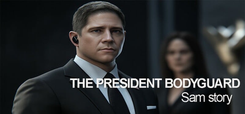 The President Bodyguard: Sam story Game Cover