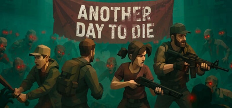 Another Day to Die Image