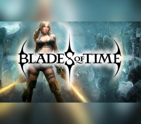 Blades of Time Image