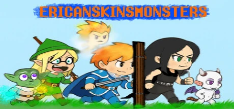 Games like Ericanskinsmonsters