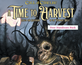 A Time to Harvest Free Handouts Pack (Call of Cthulhu) Image