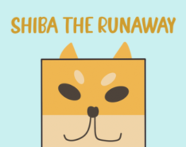 Shiba The Runaway Image