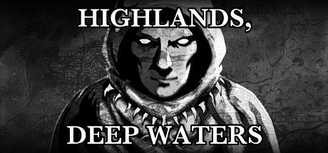 Games like Highlands, Deep Waters
