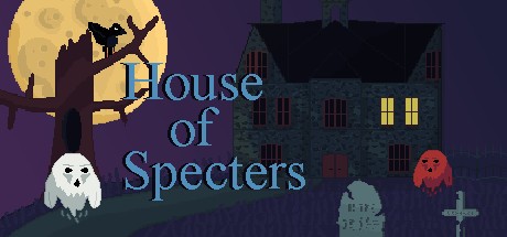 Games like House of Specters