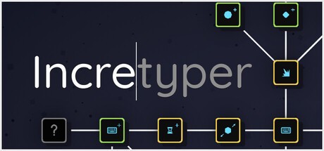 Games like Incretyper