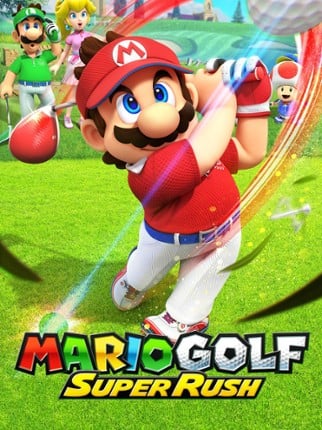 Mario Golf: Super Rush Image