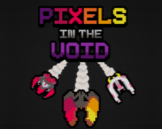 Pixels In The Void Image