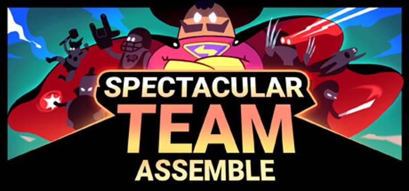 Spectacular Team: Assemble Image
