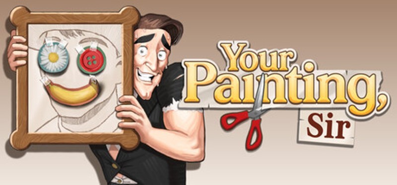 Your Painting, Sir Image