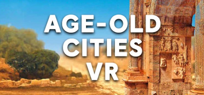 Age-Old Cities VR Image