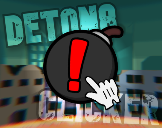 DETON8 - Countdown Idle Clicker Image