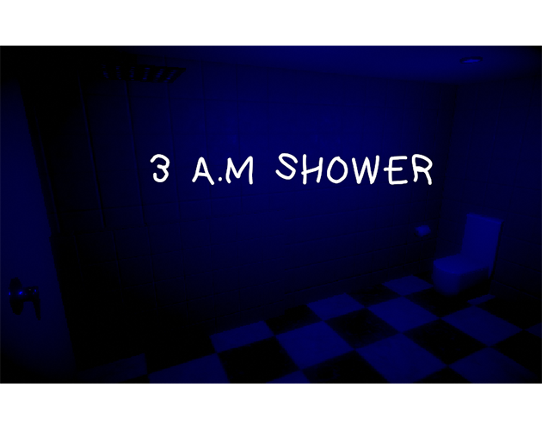 3 A.M. SHOWER Game Cover