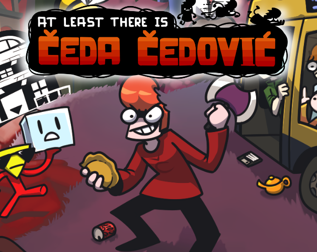 Games like At least there is Čeda Čedović