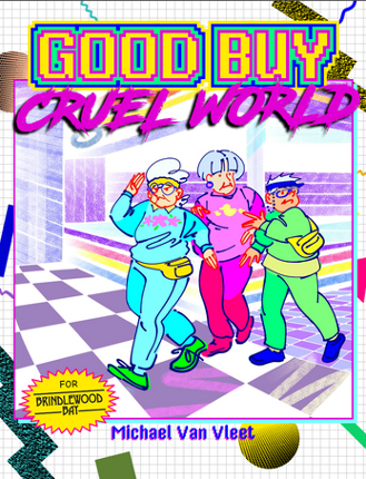 Good Buy, Cruel World: A Brindlewood Bay Mystery Image