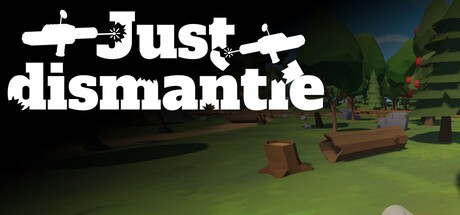 Games like Just Dismantle