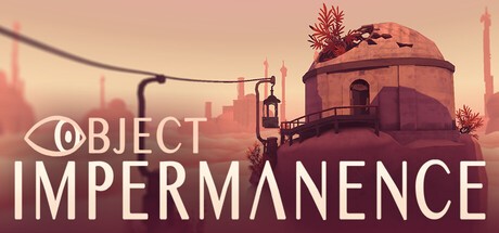 Games like Object Impermanence