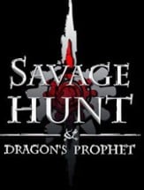 Savage Hunt: Dragon's Prophet Image