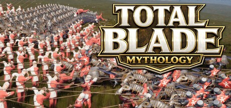 Games like Total Blade: Mythology