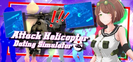 Games like Attack Helicopter Dating Simulator
