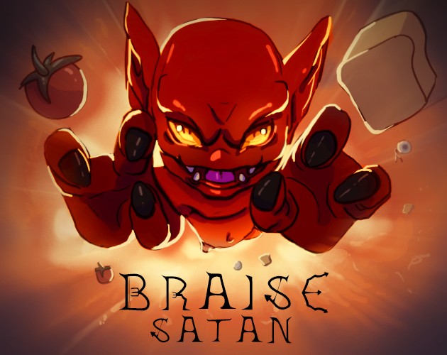 Games like Braise Satan