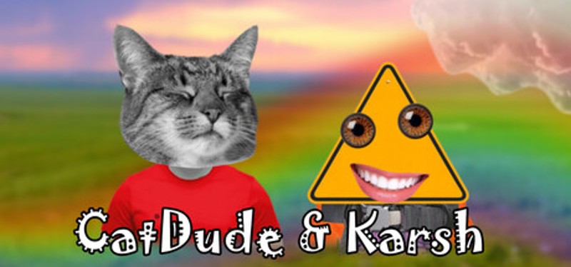 CatDude & Karsh Image