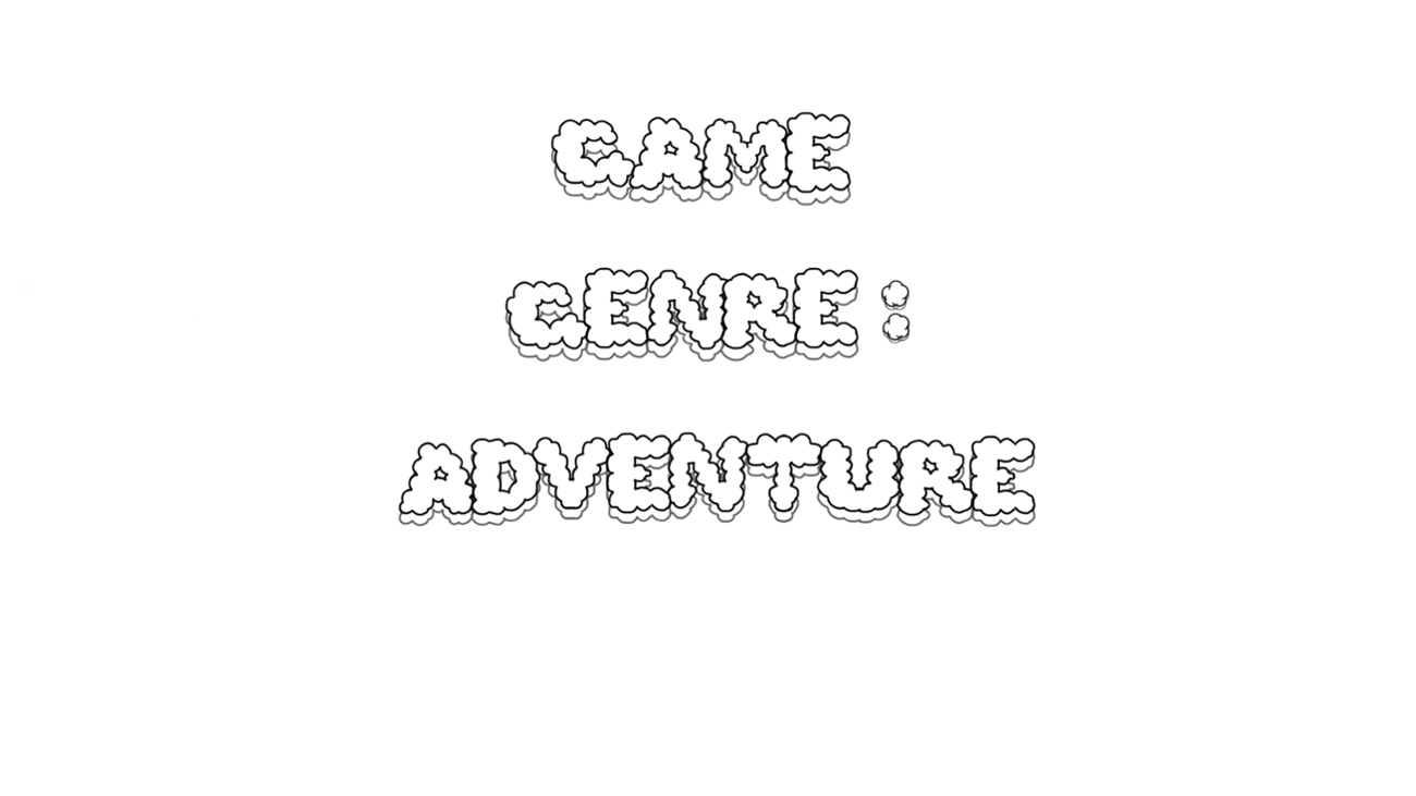Games like Game Genre: Adventure