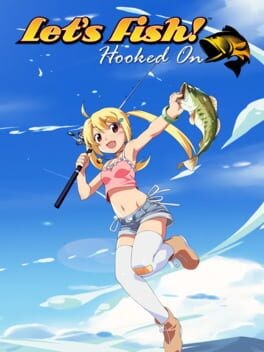 Games like Let's Fish! Hooked On