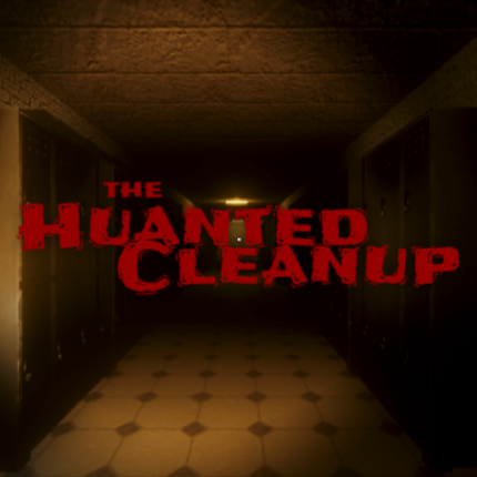 The Huanted Cleanup Image